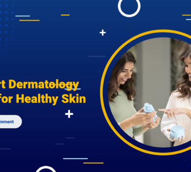 Expert Dermatology Tips for Healthy Skin