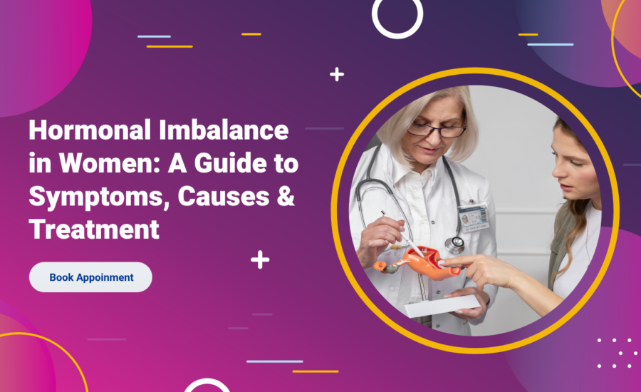 Hormonal Imbalance in Women_ A Guide to Symptoms, Causes & Treatment